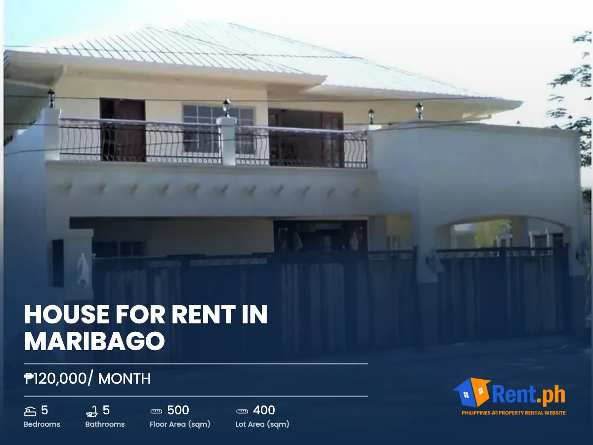 MARIBAGO HOUSE FOR RENT 400SQM